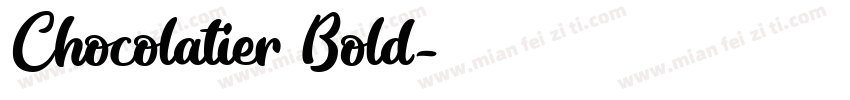 Chocolatier Bold字体转换